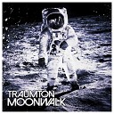 Traumton - Moonwalk Radio Edit
