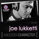 Joe Lukketti - Everything Out Of Control Original Mix