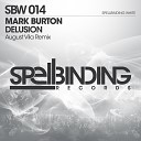 Mark Burton - Delusion August Vila Remix