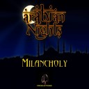 Milancholy - Arabian Nights Original Mix