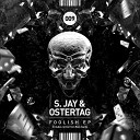 S Jay Ostertag - Gangsta Girls Original Mix