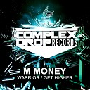 M Money - Get Higher Original Mix