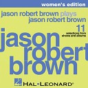 Jason Robert Brown - What It Means To Be A Friend Piano…