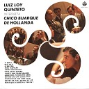 Luiz Loy Quinteto - A Banda