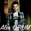 Alex Opium - Просто подари