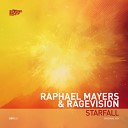 Raphael Mayers RageVision - Starfall