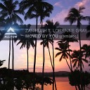 Zak Rush featuring Lorraine Gray - Moved By You Sunlight Project Remix