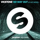 Vicetone Feat Kat Nestel - No Way Out