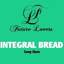 Integral Bread - Collapse