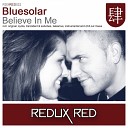Bluesolar - Believe in Me Taleamus Remix