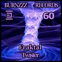 Fraktal - Twister Roger Burns Remix