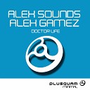 Alex Sounds Alex Gamez - A Dream Original Mix