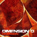 Dimension D - Into Reality