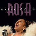 Rosa Marya Colin - Eu Canto Esse Blues