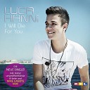 Luca Hanni - I Will Die For You Mike Candys 2012 Remix