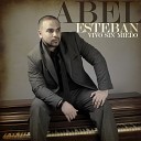 Abel Esteban - El Es Real