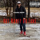 Young Repp - Not Money Or Fame