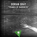 Dorian Gray - Frames of Light Original Mix