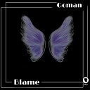 Goman - Blame Radio Edit