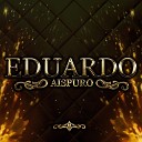 Eduardo Aispuro - El Tatuado
