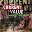 Current Value - Quantum Physics AGRMusic