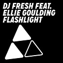 DJ Fresh feat Ellie Goulding - Flashlight feat Ellie Goulding Radio Edit