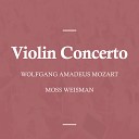 l Orchestra Filarmonica di Moss Weisman - Violin Concerto in D Major K 271 II Andante