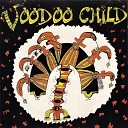 Voodoo Child - My Style