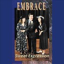 Embrace - Lord It Had To Be You