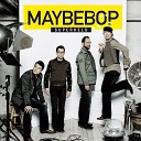 Maybebop - MFG