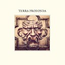 Terra Profonda - Summer s Gone