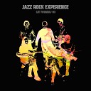 Jazz Rock Experience - Let Yourself Go Live