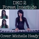 Michelle Heafy - Forest Interlude From Donkey Kong Country 2 Diddy s Kong…