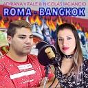 Adriana Vitale - Roma Bangkok