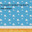 Peter Johnston - So Long From Toy Story 3