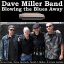 Dave Miller Band - Make It Happen