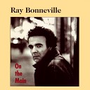 Ray Bonneville - The Good Times