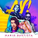Mario Bautista ft Vice Menta - AY LeXeDIT Intro Clean Extended