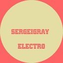 Sergeigray - Electro
