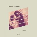 Matt Cubero - Take It Original Mix