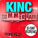 Kinc - Summer Rain Original Mix