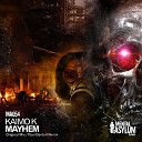 Kaimo K - Mayhem Paul Denton Remix