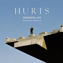 Hurts - Wonderful Life Dj Fat Maxx Deep Thoughts…