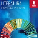 Literatura - Dream Enoo Napa Remix
