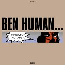 Ben Human - Move Your Ass Album Version