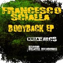 Francesco Scialla - Bodyback Original Mix