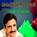 Ashraf Gulzar - Tappai Pt 2