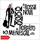 Roberto Menescal and Oscar Castro Neves… - Barquinho Bonus Tracks