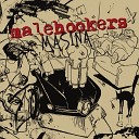 Malehookers - Tko Je To Zlo
