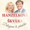 Marie Hanzelkov Ji kv ra feat Zuzana Wolfov - B bin in mar ovsk val k